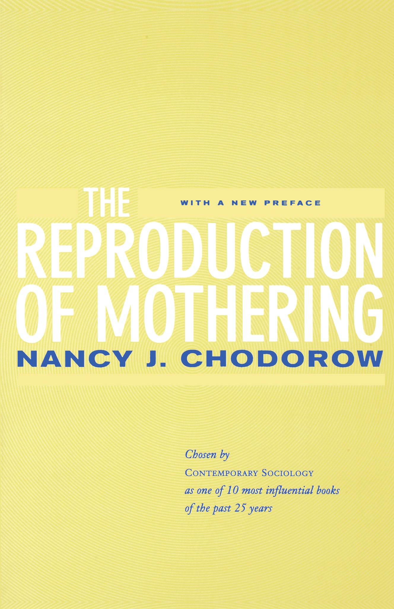 The Reproduction of Mothering
